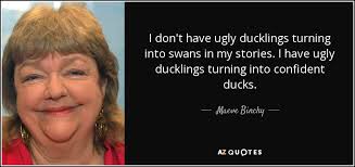 The ugly duckling, p.47, scandinavia publishing house. Top 25 Ducklings Quotes A Z Quotes