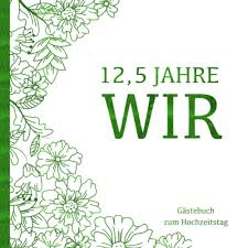 Meine freundin hat mir zur petersilienhochzeit diesen spruch geschrieben, und dazu einen dicken busch petersilie überreicht. Petersilienhochzeit Gastebuch 12 5 Jahre Wir Gastebuch Und Erinnerungsalbum Zum 12 5 Hochzeitstag Zur Feier Der Petersilien Hochzeit Wird Auch 12 5 Jahren Ehegluck Buch Fur Gluckwunsche Amazon De Gastebucher Und Erinnerungsalben