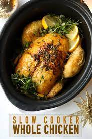 Slow Cooker Roast Chicken Slow Cooker Roast Delicious Dinner Recipes Quick Dinner Recipes