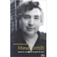 Conversations With Manuel Castells