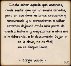 Jorge Bucay Frases Bonitas Jorge Bucay Frases Bucay Frases