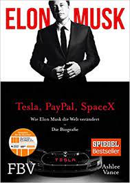 Born in 1971 in south africa of a model and dietitian, maye musk, and an electromechanical. Elon Musk Wie Elon Musk Die Welt Verandert Die Biografie Musk Elon Vance Ashlee Amazon De Bucher