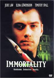 Immortality [USA] [DVD]: Amazon.es: Law, Jude, Fox, Kerry, Lowensohn,  Elina, Davenport, Jack, Spall, Timothy, O'Conor, Joseph, Leong, Po-Chih,  Curtis, Oliver, Law, Jude, Law, Jude, Fox, Kerry, Berwin, Dorothy:  Películas y TV