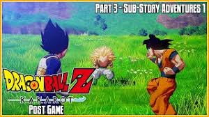 Like its predecessor, despite being released under the dragon ball z label, budokai tenkaichi 3 essentially. Dragon Ball Z Kakarot Post Game Part 3 Sub Story Adventures 1 Youtube