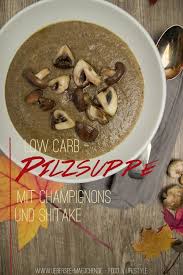 Rezept Fur Vegane Pilzsuppe Lebensmittel Essen Pilzsuppe Rezepte