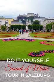 How much does a sound of music tour from salzburg cost? Salzburg With Kids Our Diy Sound Of Music Tour The World Is A Book
