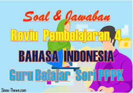 We did not find results for: Soal Jawaban Reviu Pembelajaran 4 Bahasa Indonesia Sd Seri Pppk Sinau Thewe Com