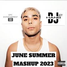 Stream June Summer Mashup 2023 by Dj Jazzy Hans