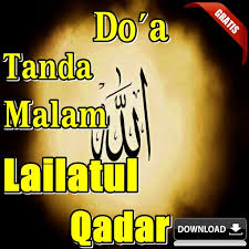 Bacaan doa malam lailatul qadar dan artinya yang benar sesuai sunnah berdasarkan hadist shahih اللَّهُمَّ. Kumpulan Doa Tanda Malam Lailatul Qadar Lengkap Fur Android Apk Herunterladen