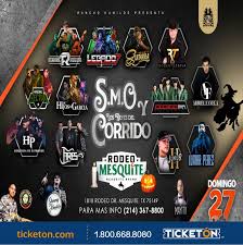 Smo Y Los Reyes Del Corrido Rodeo Mesquite Tickets Boletos