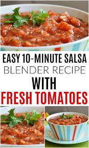 Easy Fresh Salsa Recipe Everything Goes In The Blender Recipe In 2020 Easy Fresh Salsa Recipe Fresh Tomato Recipes Fresh Salsa Recipe