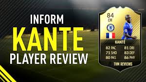 N'golo kanté (born 29 march 1991) is a french footballer who plays as a central defensive midfielder for british club chelsea, and the france national team. Fifa 17 Inform Kante 84 Player Review Youtube
