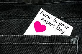 4 days 18 hours ago. Poem In Your Pocket Day In Den Usa 29 April 2021