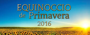 Resultado de imagen para EQUINOCCIO DE PRIMAVERA 2016