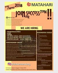 Namun kurang lengkap jika anda tidak mengajukan surat lamaran kerja spg. Lowongan Kerja Pt Matahari Dept Store Tbk Bandung Maret 2018 Info Loker Bandung 2021