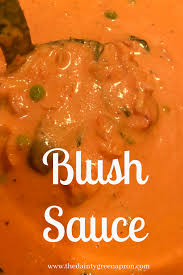 Blush Sauce In 2020 Blush Sauce Vodka Blush Sauce Recipe Yummy Pasta Recipes