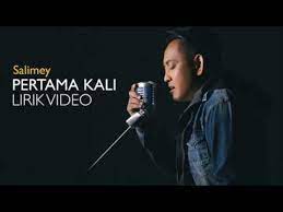 Chord dasar kunci gitar & lirik lagu ©chordtela.com. Pertama Kali Lirik Hq Salimey Youtube