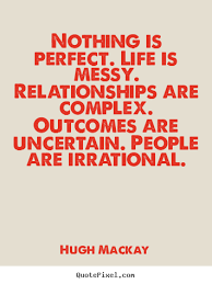 Hugh Mackay Quotes. QuotesGram via Relatably.com