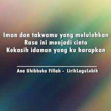Lirik Lagu Ana Uhibbuka Fillah Oleh Aci Cahaya Lirik Lagu Lirik Lagu