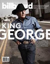 George Strait Via Billboard Magazine Great Interview George Strait King George Strait King George