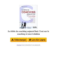 Fiche outil n° 1 déroulement d'un coaching. Fb6o La Bible Du Coaching Aujourd039hui Tout Sur Le Coaching Et Son Volution Par David Lefrancois B005lneegw Modification Du Comportement La Communication
