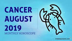 Maybe you would like to learn more about one of these? August 2021 Cancer Horoscope Monthly Predictions