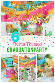 The big 2 this year. 6 Tips For A Fiesta Themed Graduation Party Giggles Galore