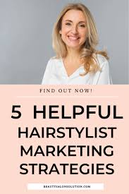6 Hairstylist Marketing Tips Beauty Salon Solution In 2020 Hairstylist Marketing Hair Salon Business Salon Marketing