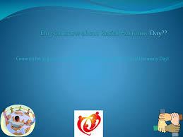 When is racial harmony day? Ppt Do You Know About Racial Harmony Day Powerpoint Presentation Free Download Id 2775325