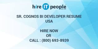 sr. cognos bi developer resume hire