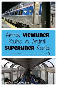 Find Out If Your Amtrak Routes Will Be On A Superliner Or A Viewliner And What S The Difference For Your Trai Amtrak Train Travel Train Vacations Train Travel