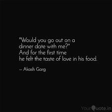 Would You Go Out On A D Quotes Writings By Akash Garg Yourquote
