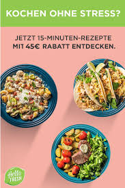 15 Minuten Rezepte Von Hellofresh Frische Zutaten Ohne Zusatzstoffe Und Wenig Schnippeln In 2020 Neue Rezepte Rezepte Einfache Gerichte