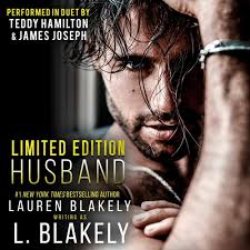 Stream Limited Edition Husband by L. Blakely, Narrated by Teddy Hamilton &  James Joseph from Audible