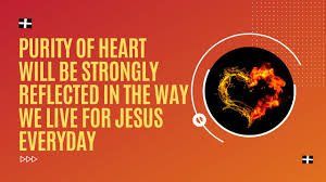 What does the bible say about living like jesus? Gems From The Word Purity Of Heart Will Be Strongly Reflected In The Way We Live For Jesus Everyday Youtube