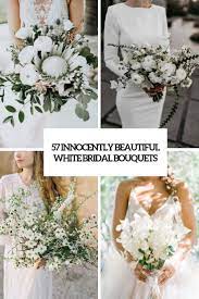 We've found examples of timeless, classic arrangements and more unique, inventive bundles. 57 Innocently Beautiful White Bridal Bouquets Weddingomania
