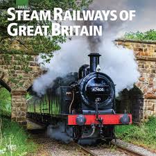 Steam Railways Of Great Britain 2021 12 X 12 Inch Monthly Square Wall Calendar United Kingdom Transportation Isbn 978 1 In 2020 Steam Railway Great Britain Britain