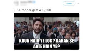 Trough dank memes people can show their emotions and. Funny Memes On Cbse Exam Class 12 Results Twitterati Hails The Merit Toppers With Hilarious Jokes Latestly