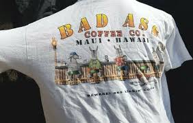 Badass Coffee Maui Hawaii T Shirt Tee Size M Creative Revolution The Duck Co Badasscoffee Graphictee Tee Shirts Shirts Maui Hawaii