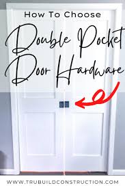 What is a pocket door kit? How To Choose Double Pocket Door Hardware Trubuild Construction