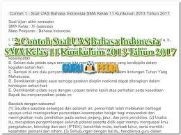 2 Contoh Soal Uas Bahasa Indonesia Sma Kelas 11 Kurikulum 2013 Tahun 2017 Untuk Semester 1 Dan 2 Ini Merupakan Bahan Referens Kurikulum Bahasa Bahasa Indonesia