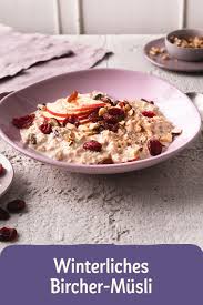 Winterliches Bircher Musli Rezept Rezept Rezepte Musli Rezept Dessert Rezepte Einfach