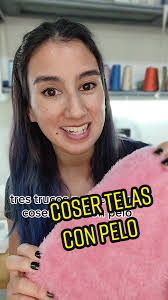 Como Coser Tela Peluda
