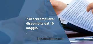 Anno nuovo, dichiarazione dei redditi nuova. 730 Precompilato 2021 Disponibile Dal 10 Maggio Fiscomania
