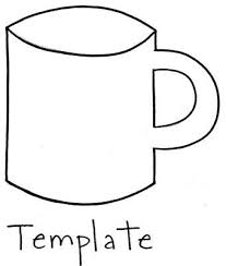 Mug Outline Template Bing Images Teacher Appreciation Gifts Mug Template Winter Crafts For Kids
