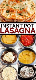Instant Pot Lasagna Instant Pot Pasta Recipe Instant Pot Dinner Recipes Easy Instant Pot Recipes