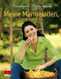 Véronique witzigmann was born on july 16, 1970 in washington, district of columbia, usa. Meine Marmeladen Chutneys Co Witzigmann Veronique Amazon De Bucher