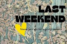 Last Weekend of the Season