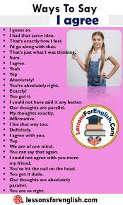 Other Ways To Say I Agree English Phrases Examples I Guess So I Had That Same Idea That S Exact English Phrases Learn English Vocabulary Learn English Words