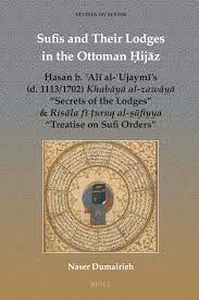 خَبَايَا الزَّوَايَا‎ in: Sufis and Their Lodges in the Ottoman Ḥijāz